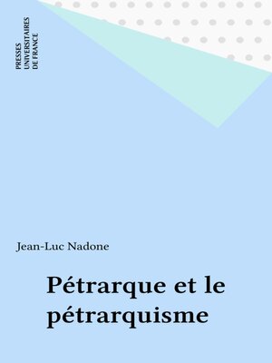 cover image of Pétrarque et le pétrarquisme